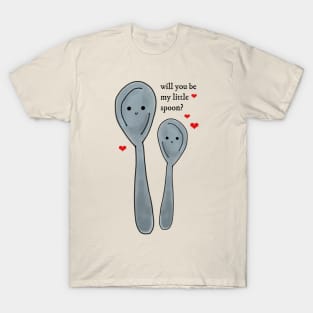 Will You Be My Little Spoon Valentine's Day T-Shirt